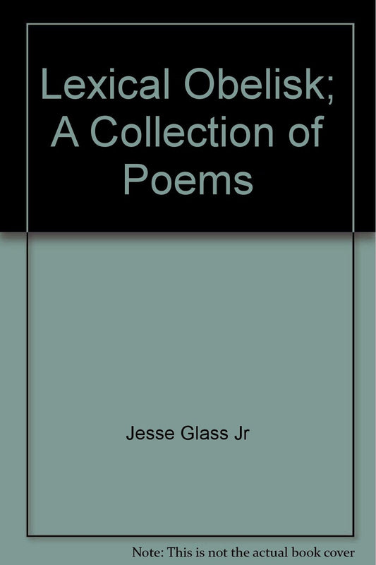 Lexical Obelisk: Poems (SIGNED by author) book cover