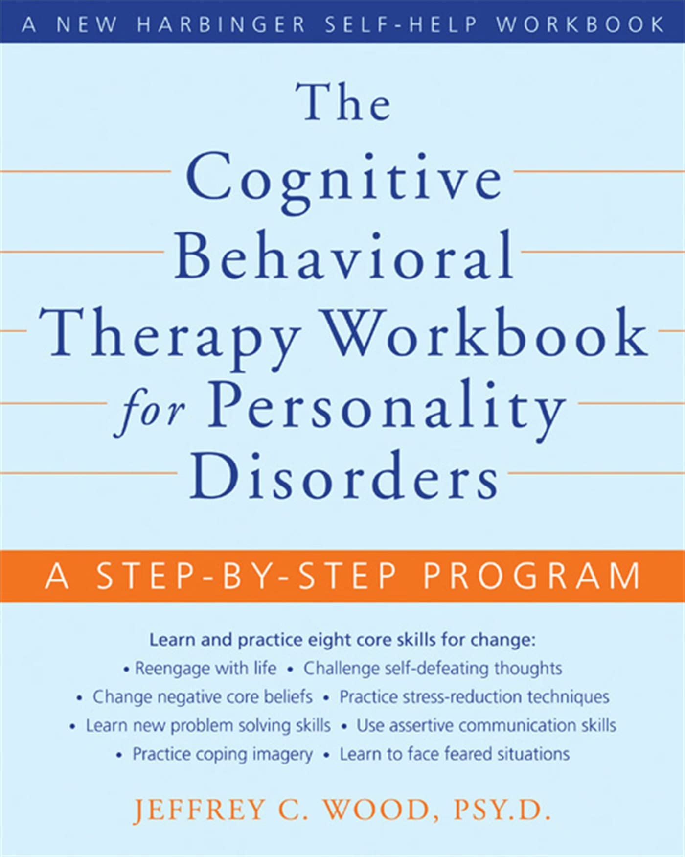 Cognitive Behavioral Therapy Workbook for Personality Disorders: A Step-By-Step Program book cover