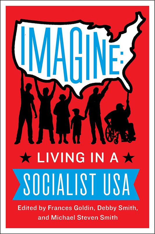 Imagine: Living in a Socialist USA book cover