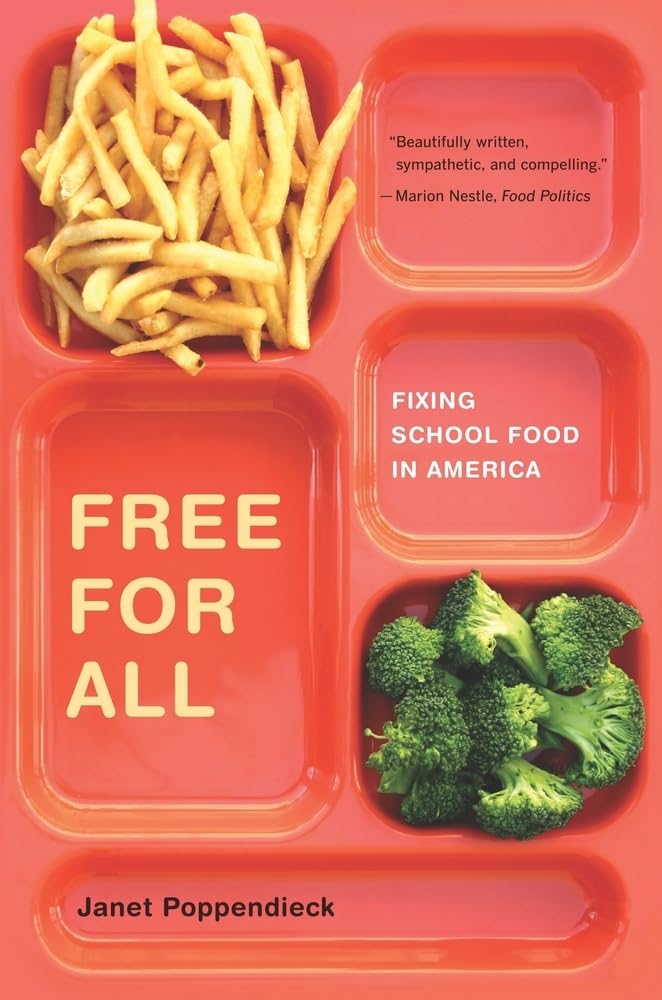 Free for All: Fixing School Food in America Volume 28 book cover