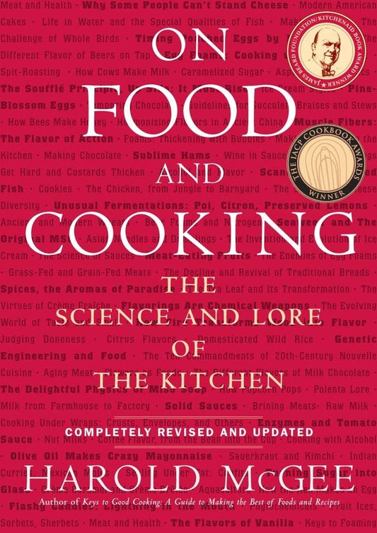 On Food and Cooking: The Science and Lore of the Kitchen (Revised and Updated)