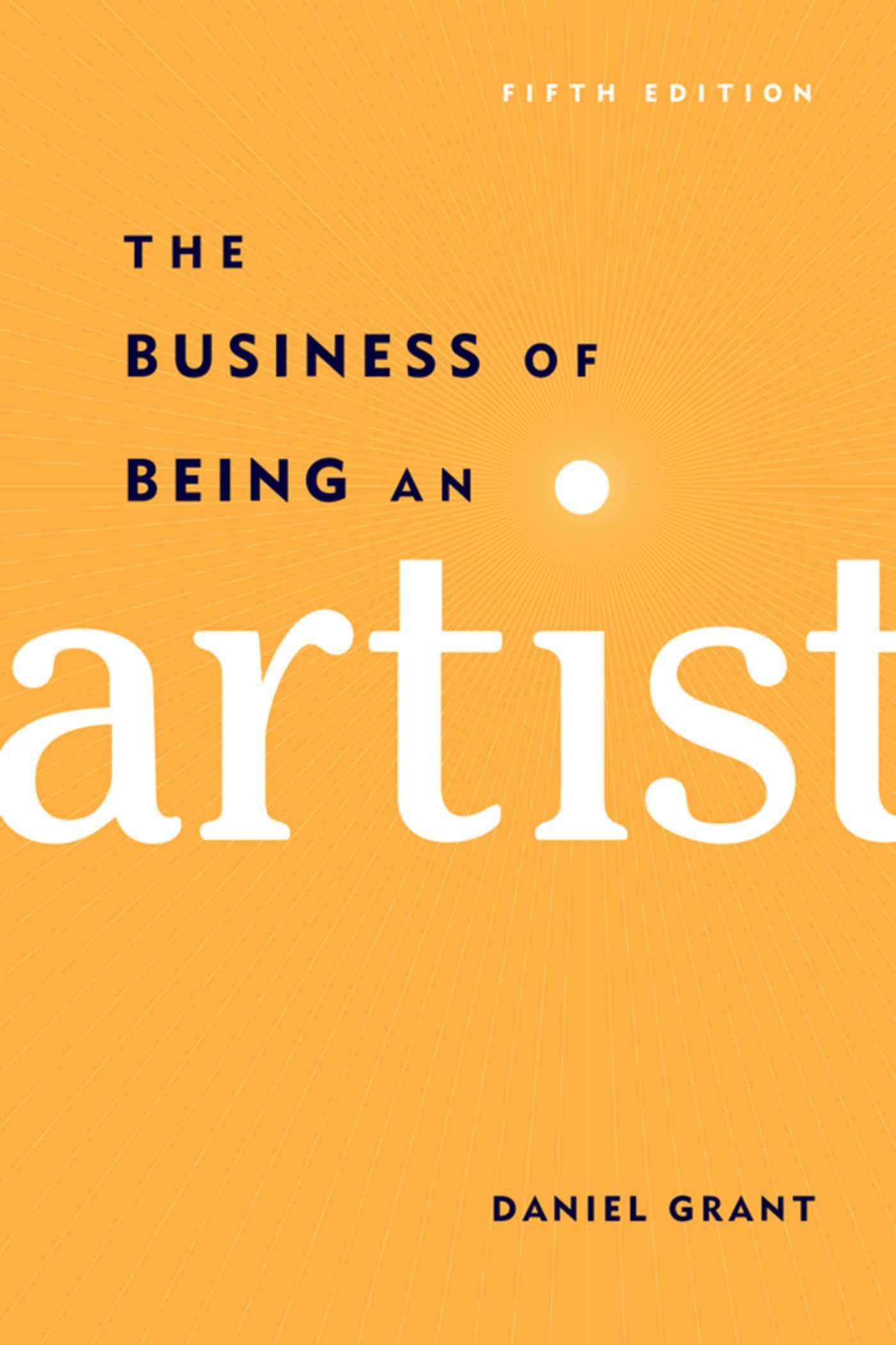 Business of Being an Artist