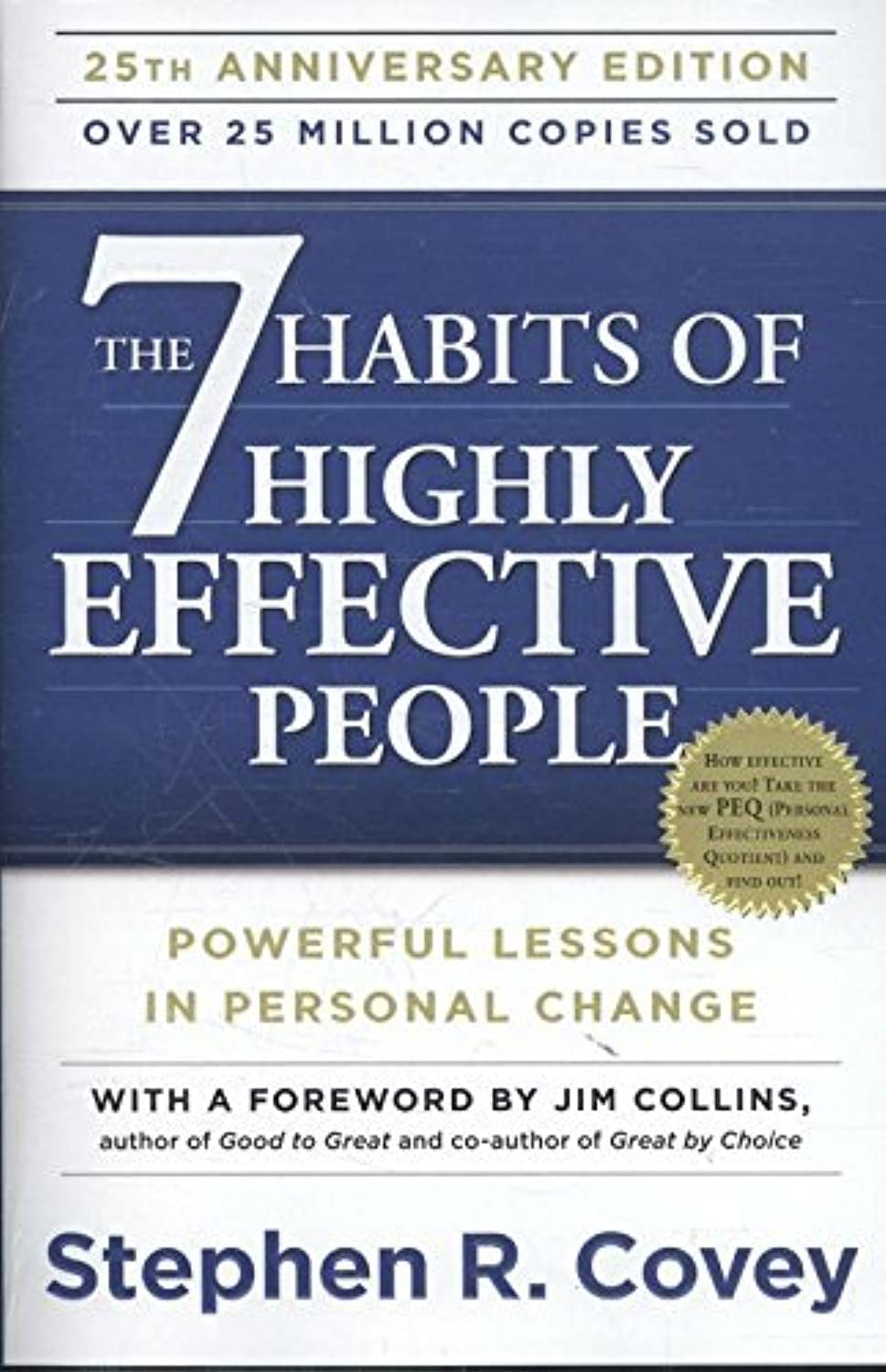 7 Habits of Highly Effective People: Powerful Lessons in Personal Change (Anniversary)