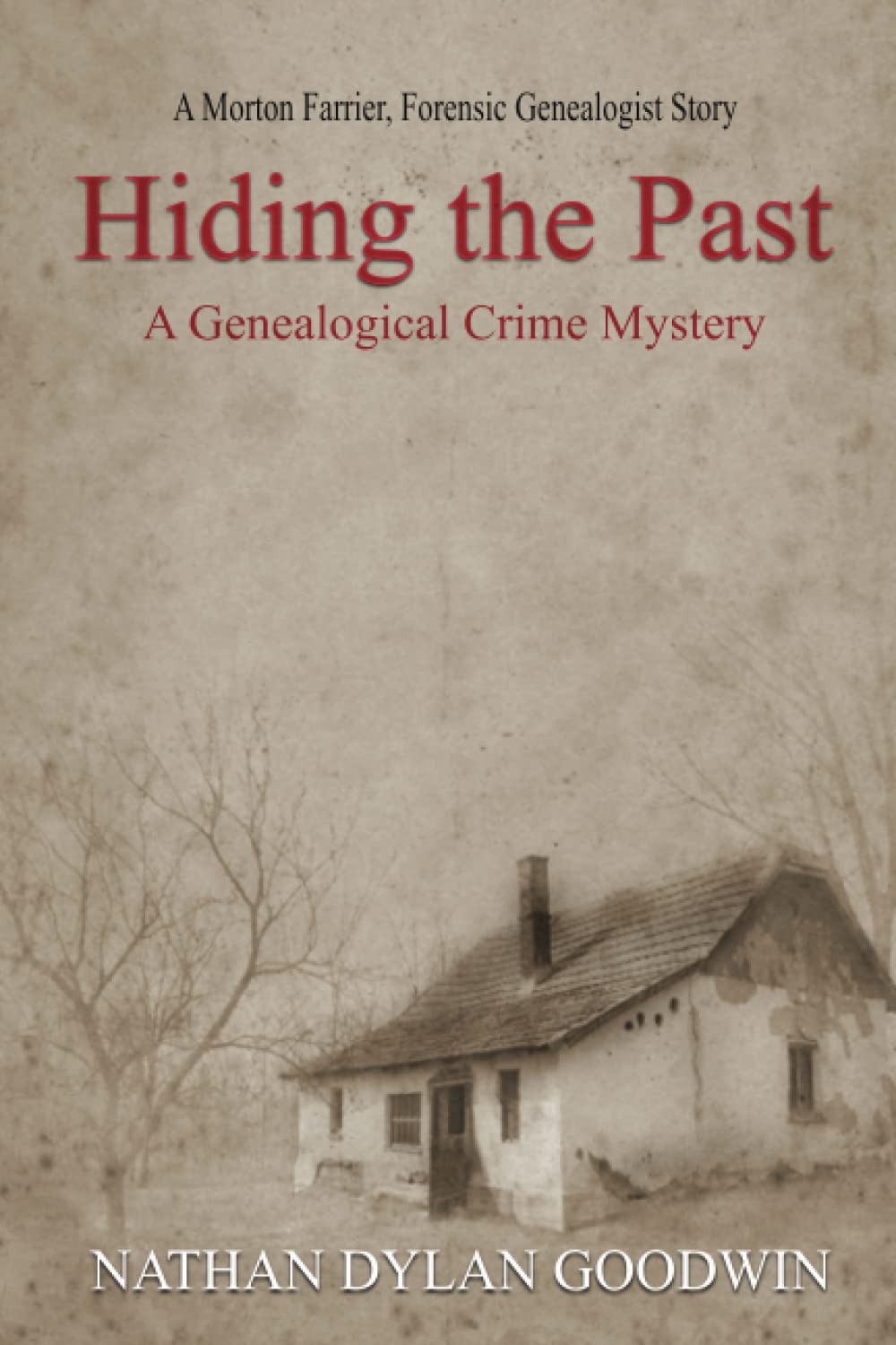 Hiding the Past (The Forensic Genealogist Series)