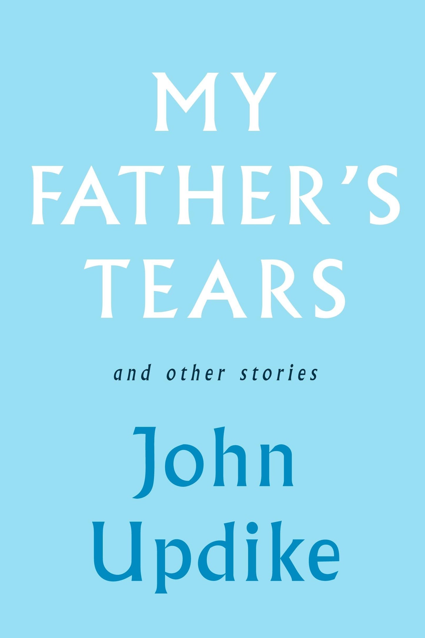 My Father's Tears and Other Stories book cover