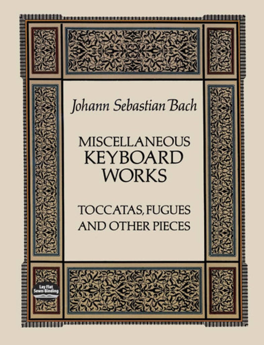 Miscellaneous Keyboard Works: Toccatas, Fugues and Other Pieces book cover
