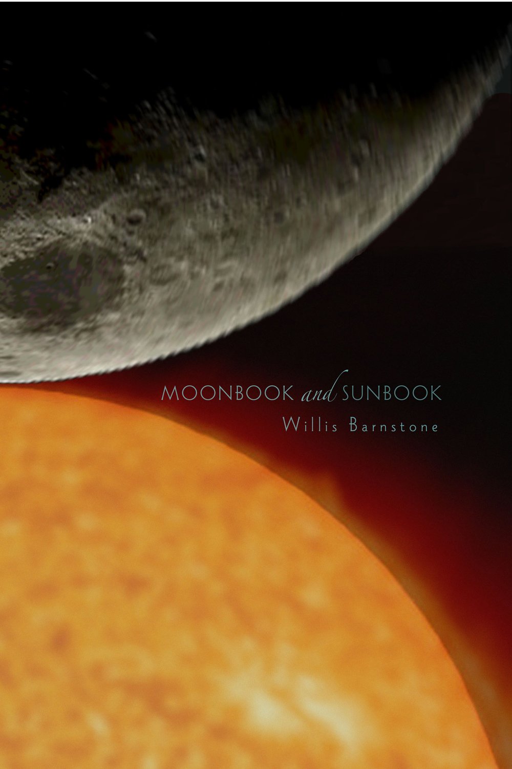 Moonbook and Sunbook: Poems