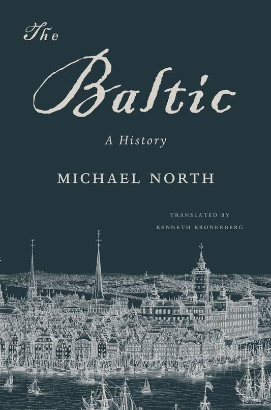 Baltic: A History