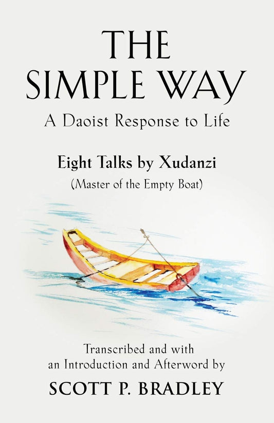 Simple Way: A Daoist Response to Life book cover
