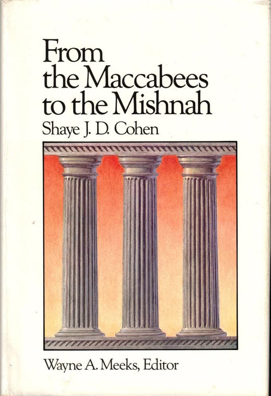 From the Maccabees to the Mishnah