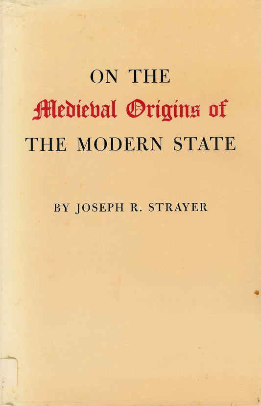 On the Medieval Origins of the Modern State