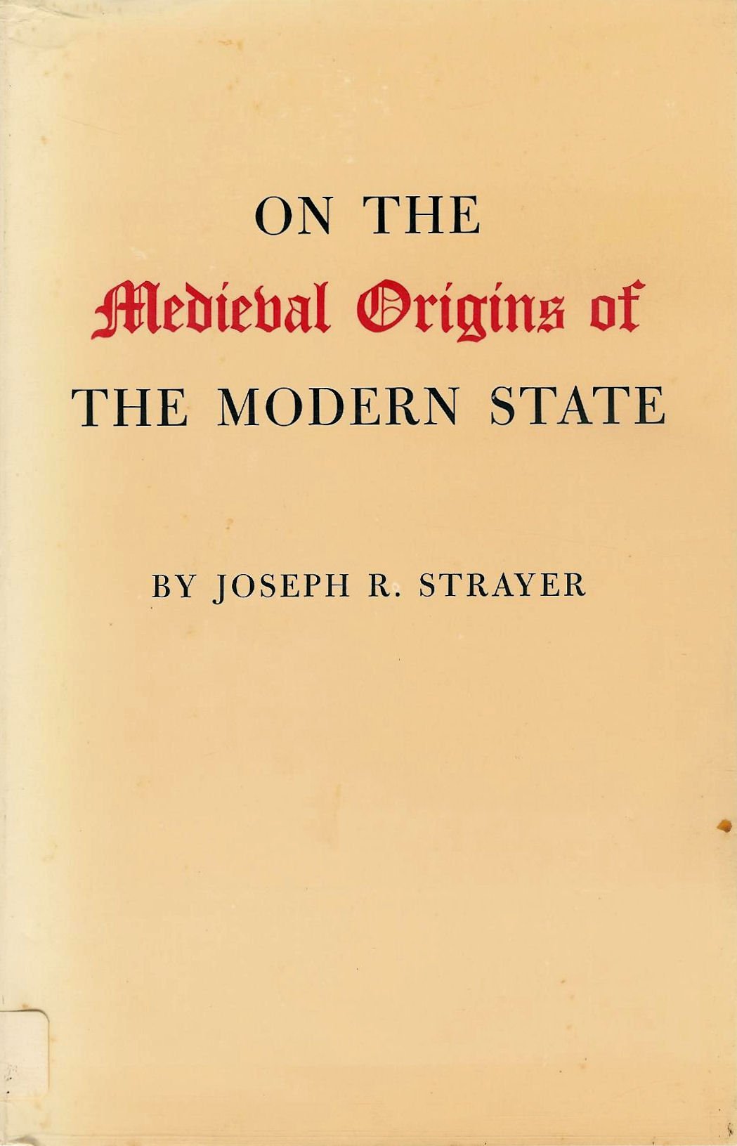 On the Medieval Origins of the Modern State book cover