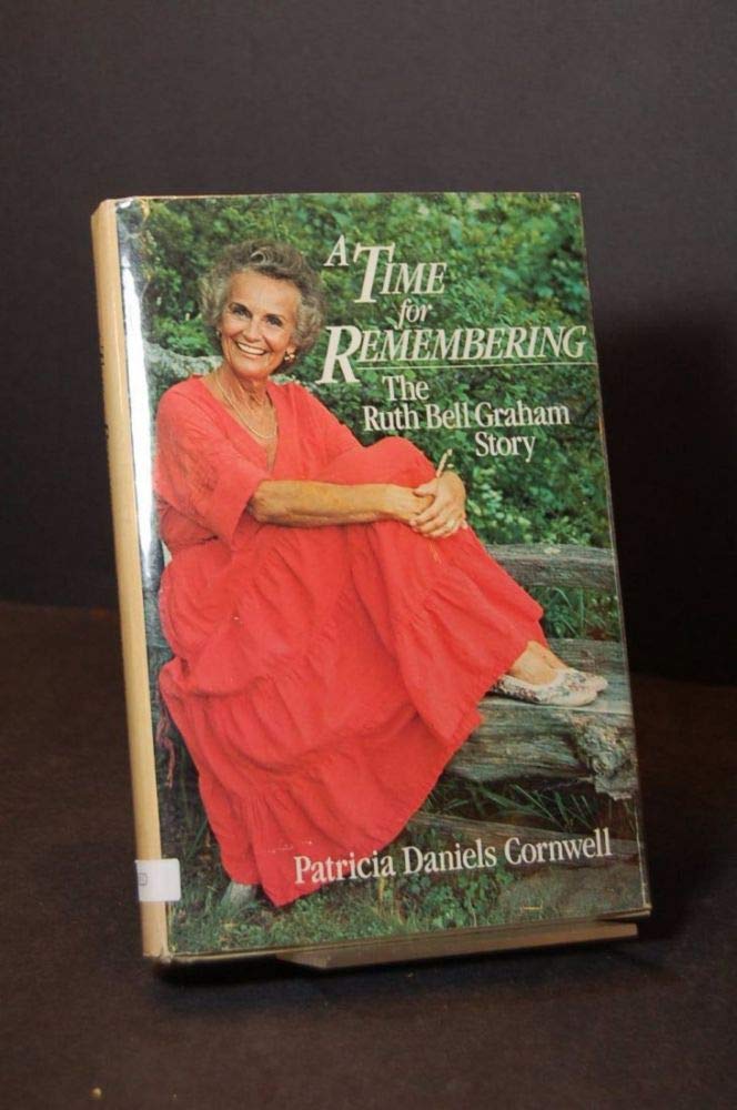 Time for Remembering: The Story of Ruth Bell Graham book cover