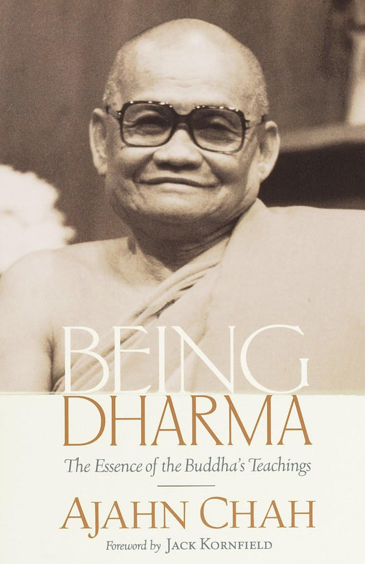 Being Dharma: The Essence of the Buddha's Teachings book cover