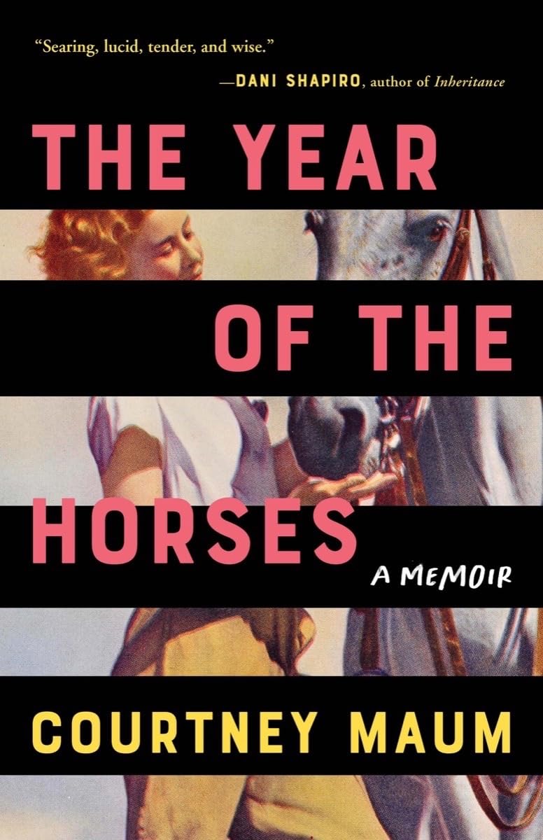 Year of the Horses: A Memoir book cover