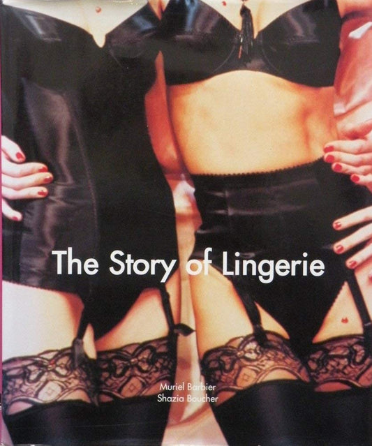 Story of Lingerie