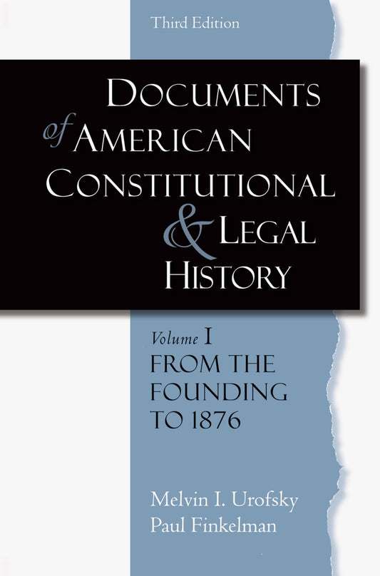 Documents of American Constitutional and Legal History