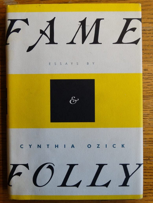 Fame and Folly: Essays book cover