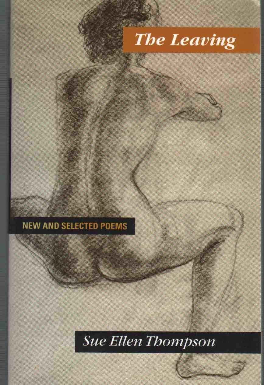 Leaving: New and Selected Poems