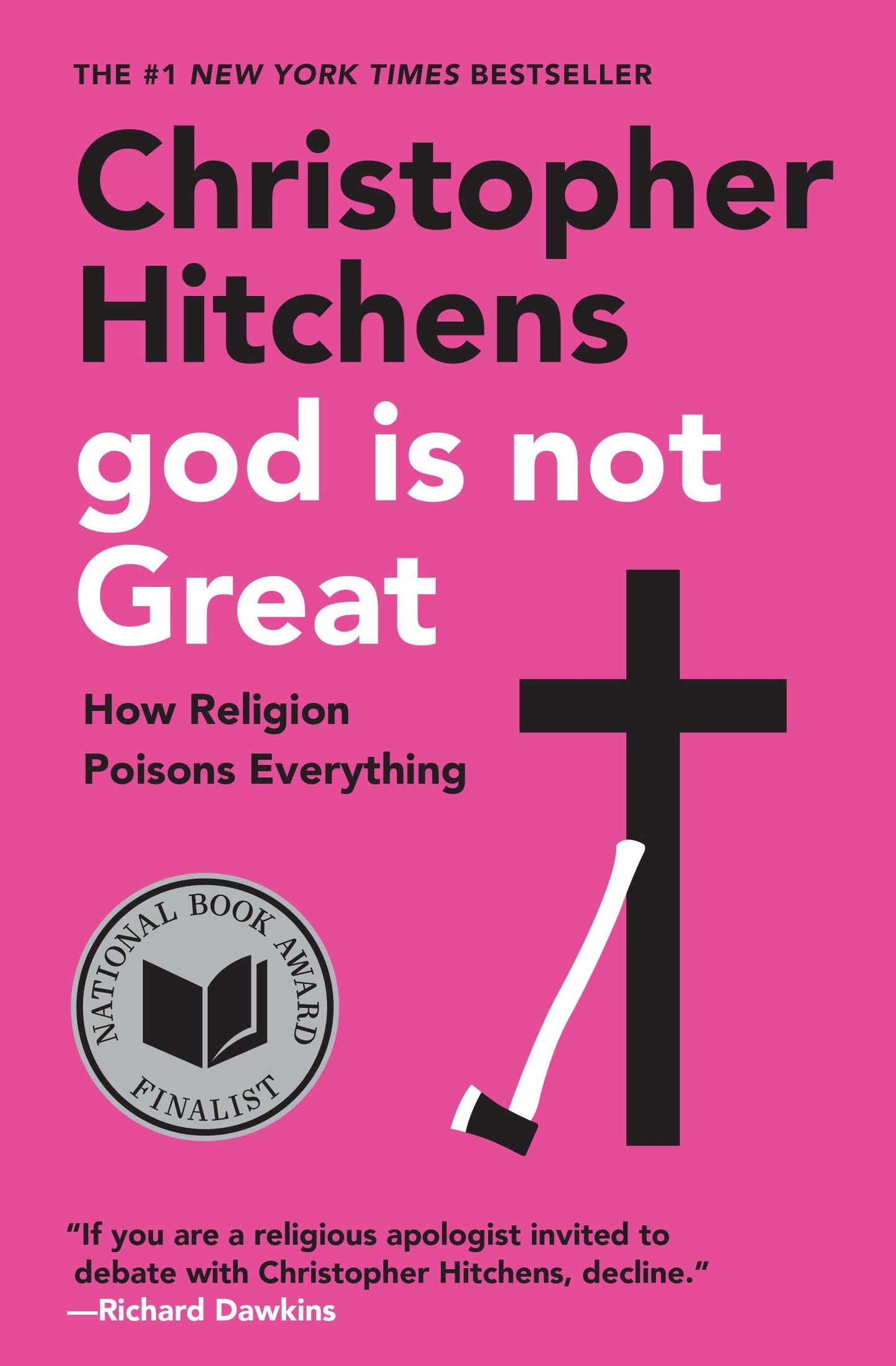 God Is Not Great: How Religion Poisons Everything book cover