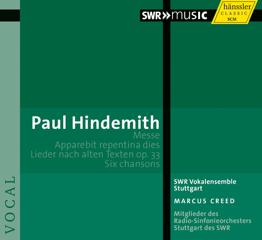 Hindemith: Messe / Apparebit Repentina Dies / Lieder nach alten Texten, Op. 33 / Six Chansons