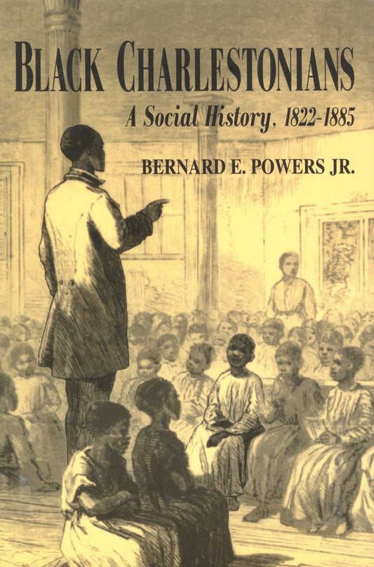 Black Charlestonians: A Social History, 1822-1885