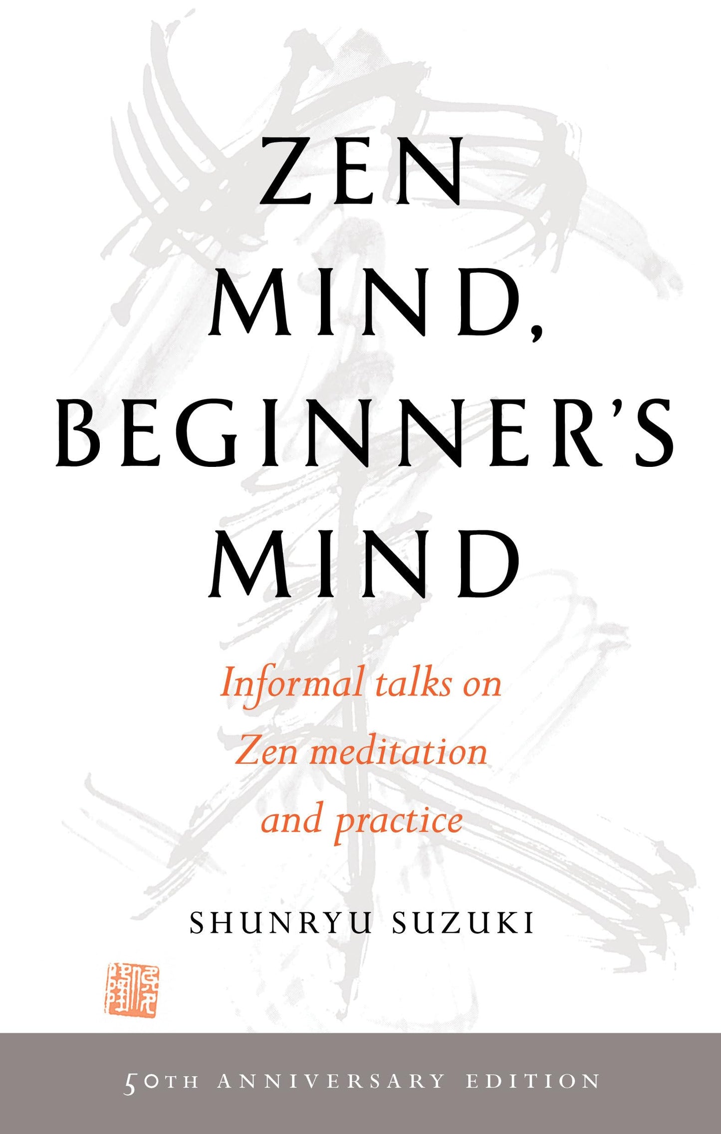 Zen Mind, Beginner's Mind: 50th Anniversary Edition