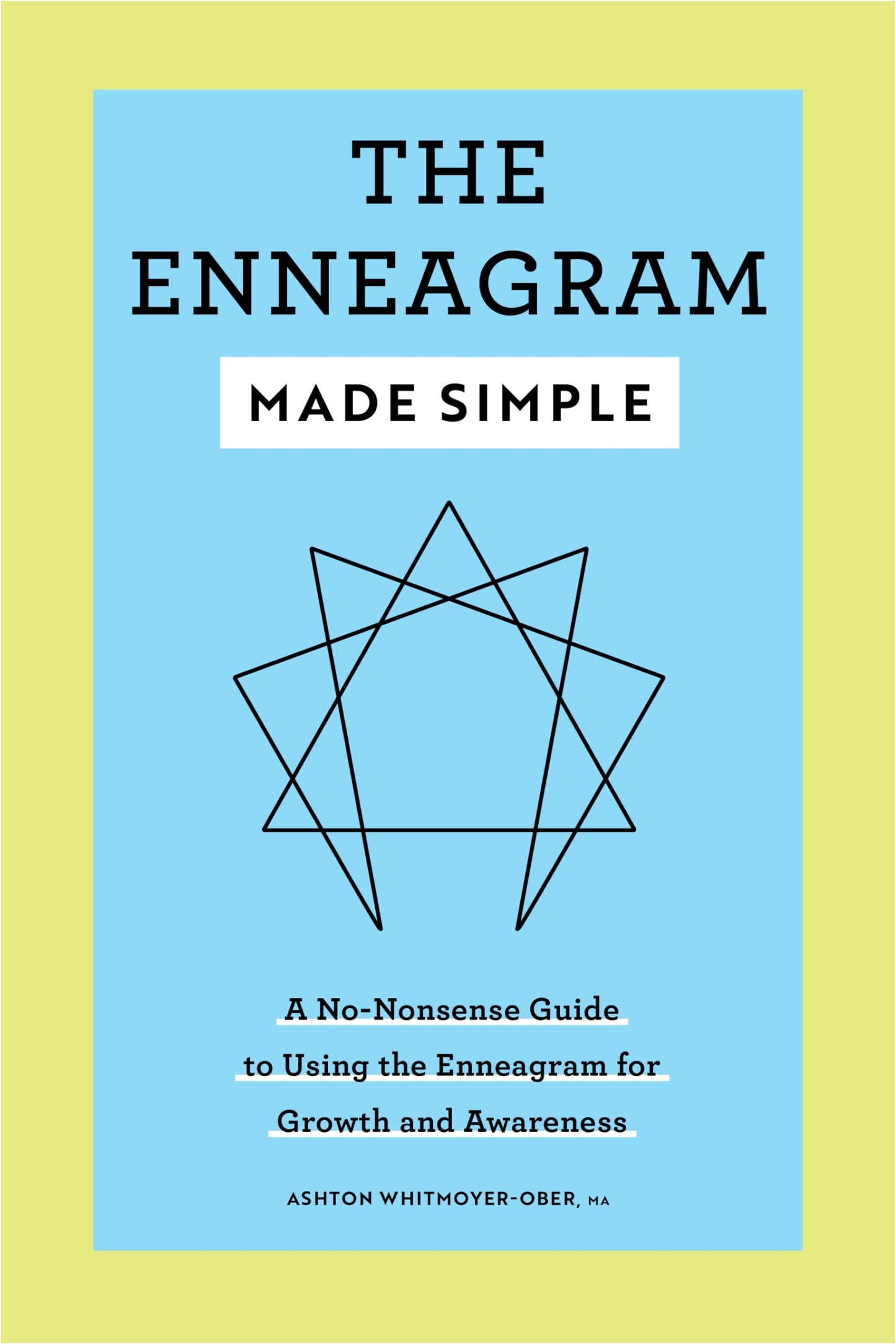 Enneagram Made Simple: A No-Nonsense Guide to Using the Enneagram for Growth and Awareness book cover