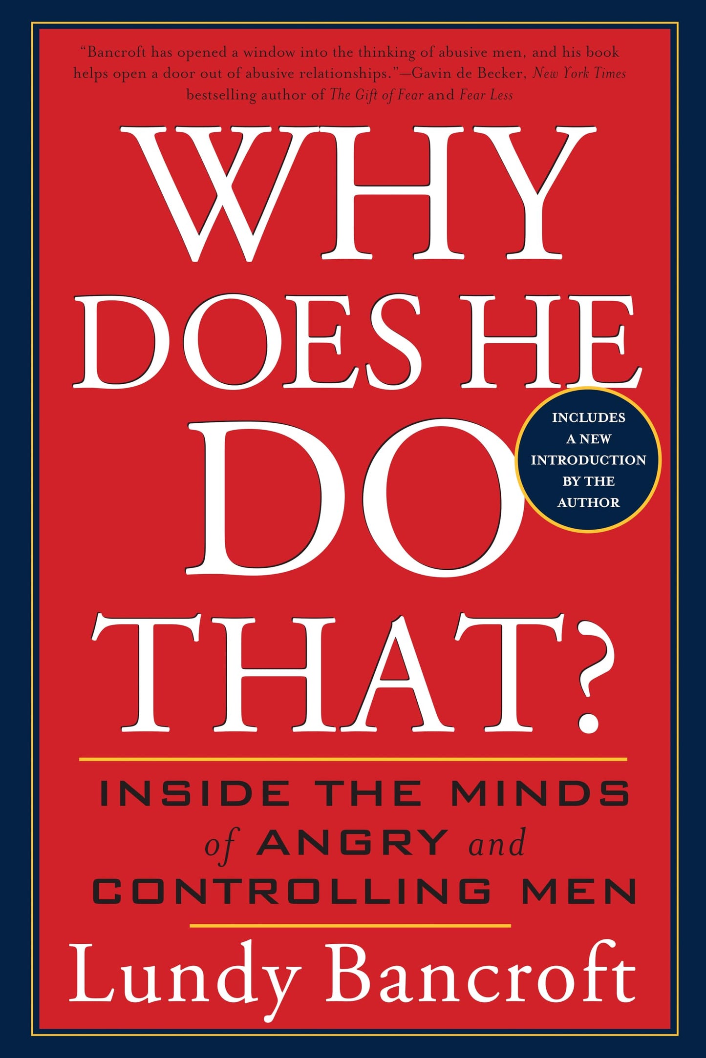 Why Does He Do That?: Inside the Minds of Angry and Controlling Men book cover