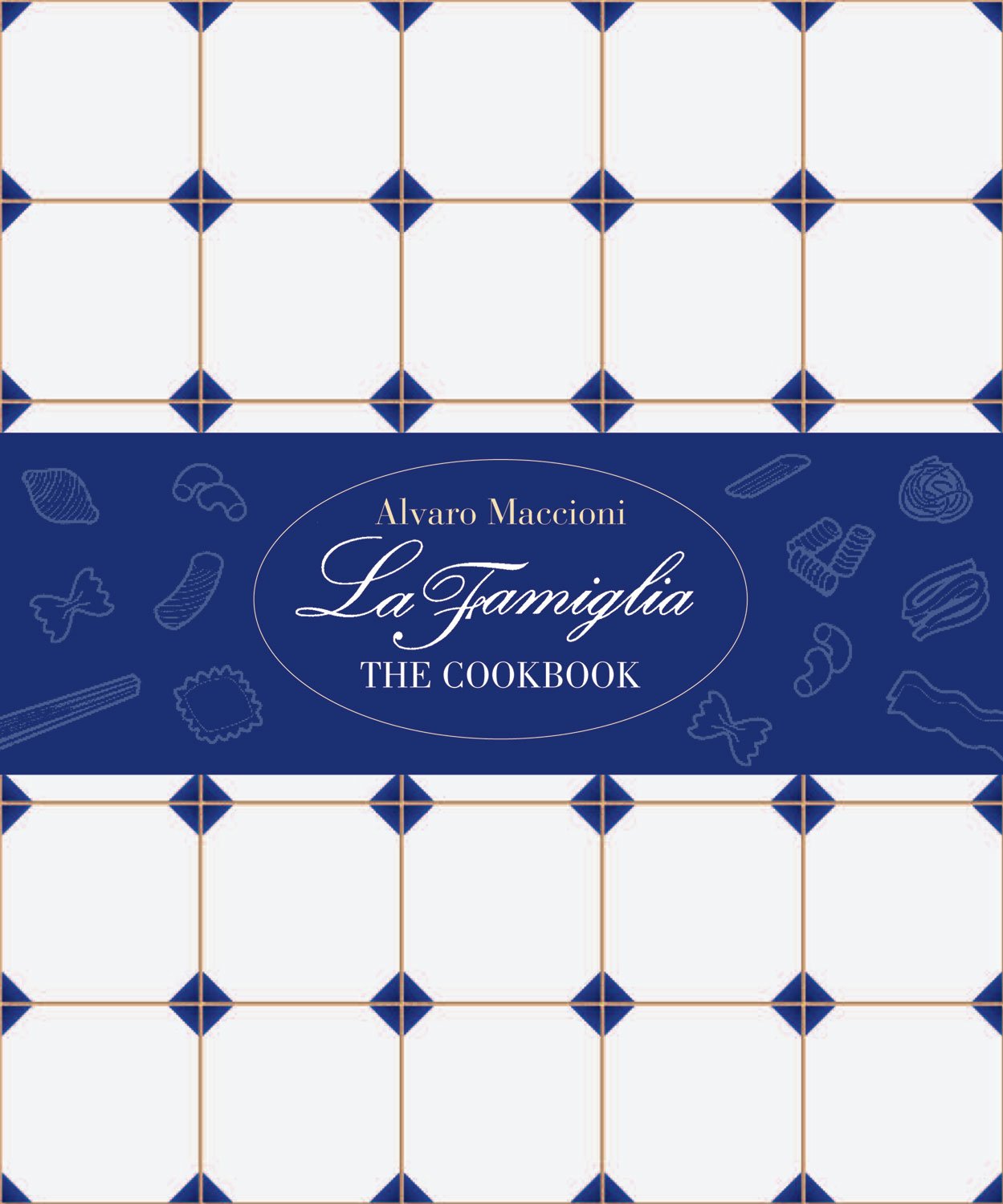 La Famiglia: The Cookbook book cover