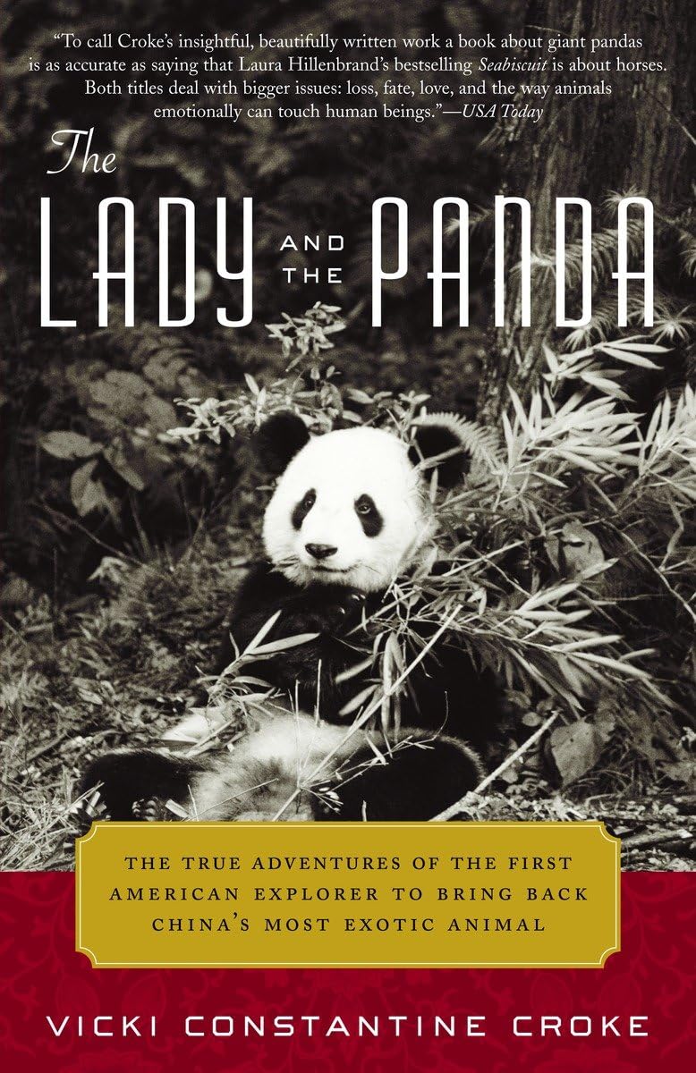 Lady and the Panda: The True Adventures of the First American Explorer to Bring Back China's Most Exotic Animal book cover