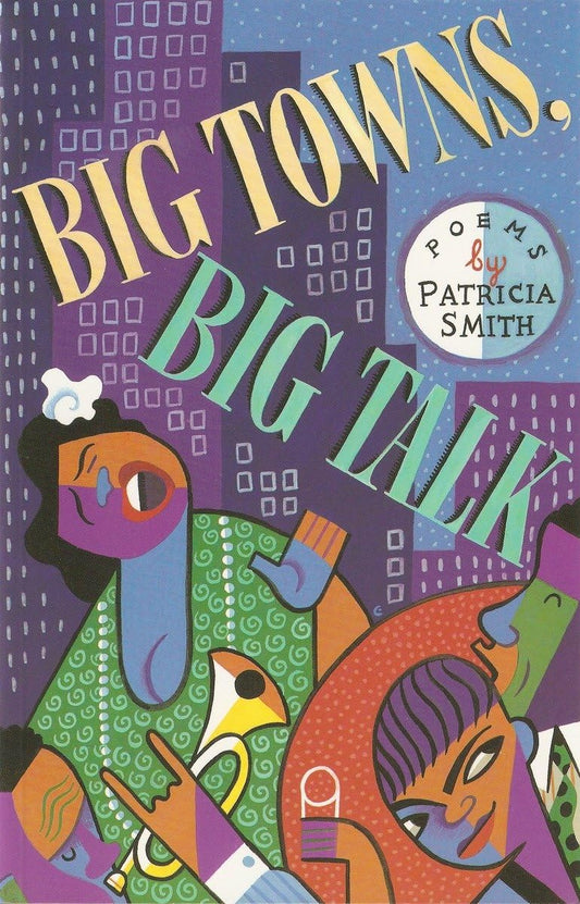 Big Towns, Big Talk: Poems book cover