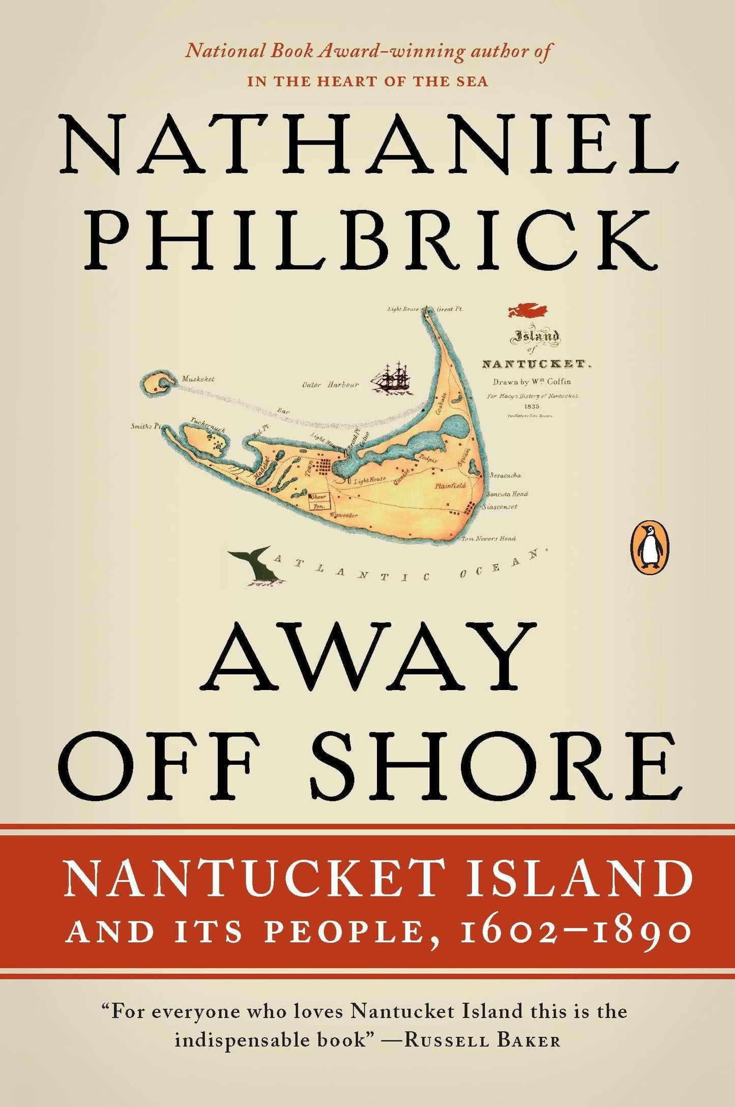 Away Off Shore: Nantucket Island and Its People, 1602-1890 (Revised) book cover