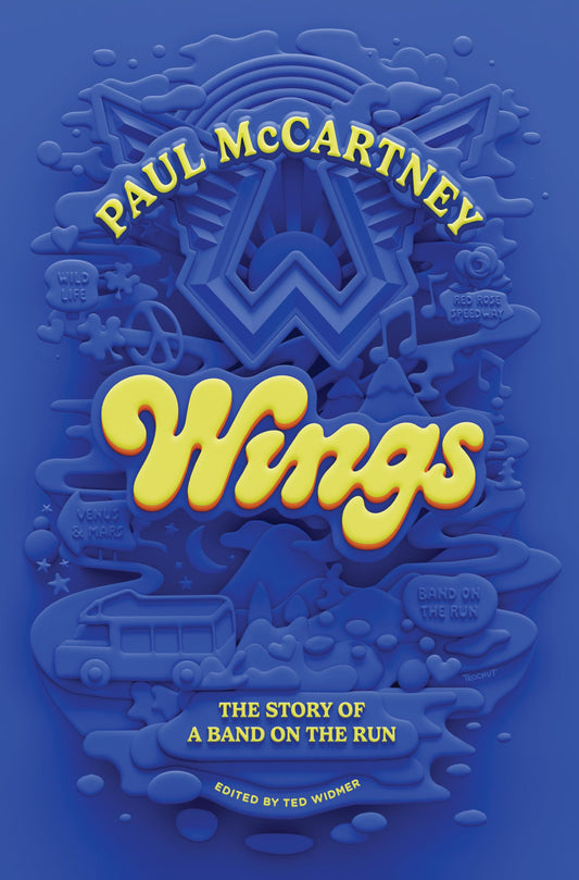 Wings: The Story of a Band on the Run book cover