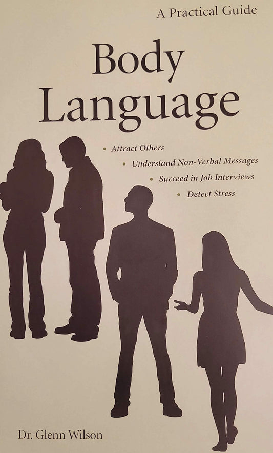 Body Language: A Practical Guide