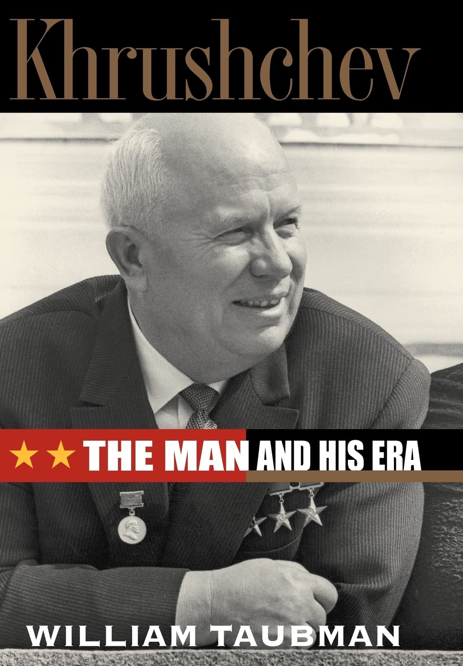 Khrushchev: The Man and His Era book cover