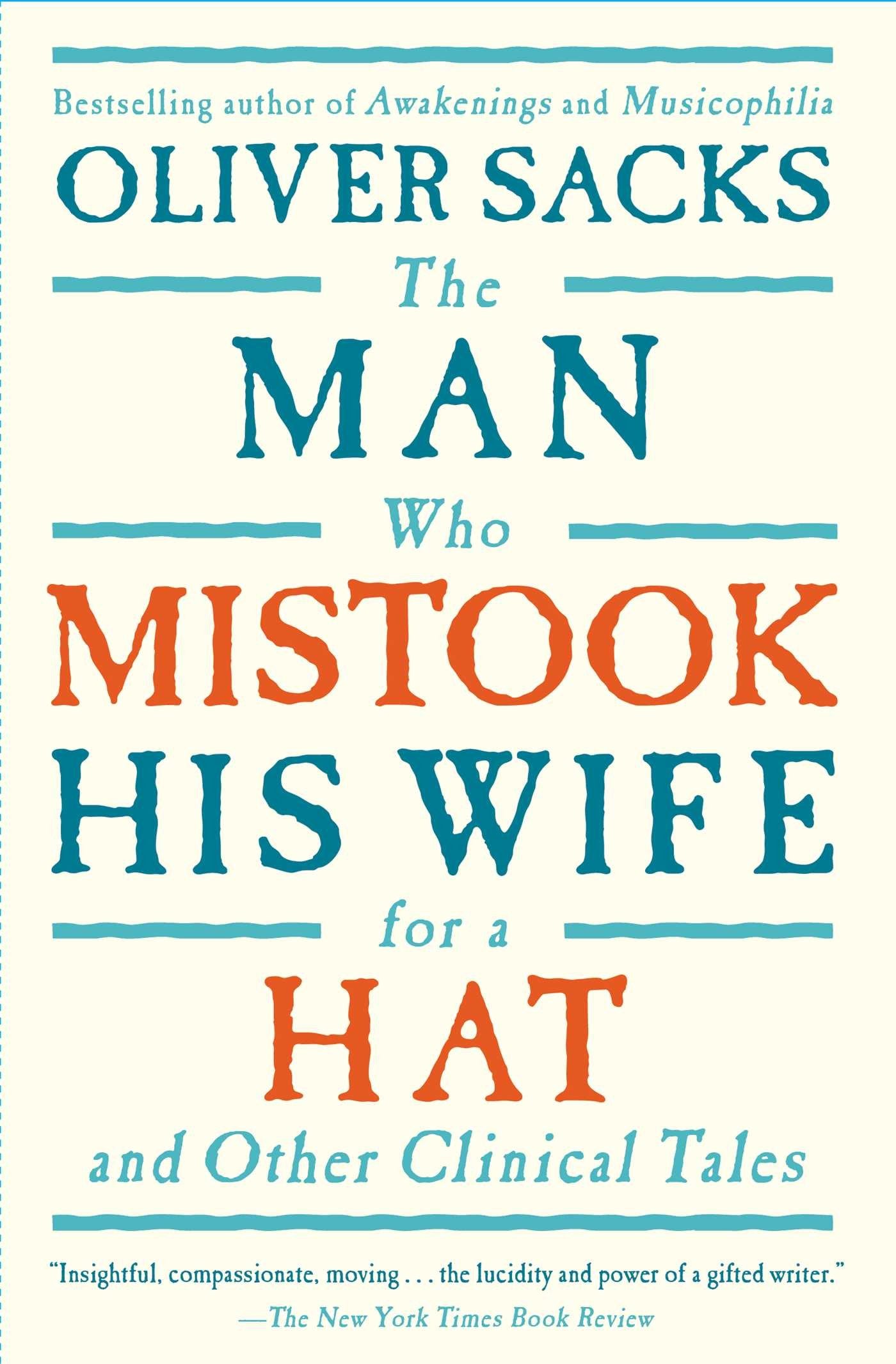 Man Who Mistook His Wife for a Hat: And Other Clinical Tales book cover