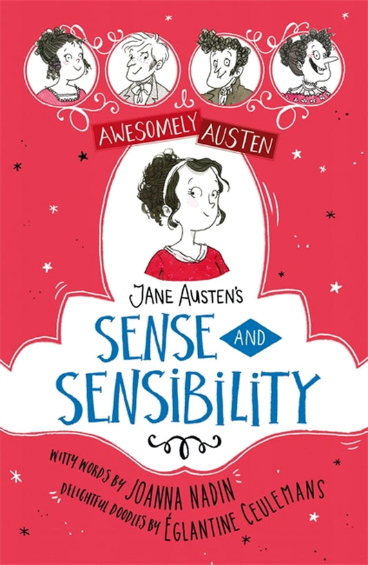 Awesomely Austen - Illustrated and Retold: Jane Austen's Sense and Sensibility book cover