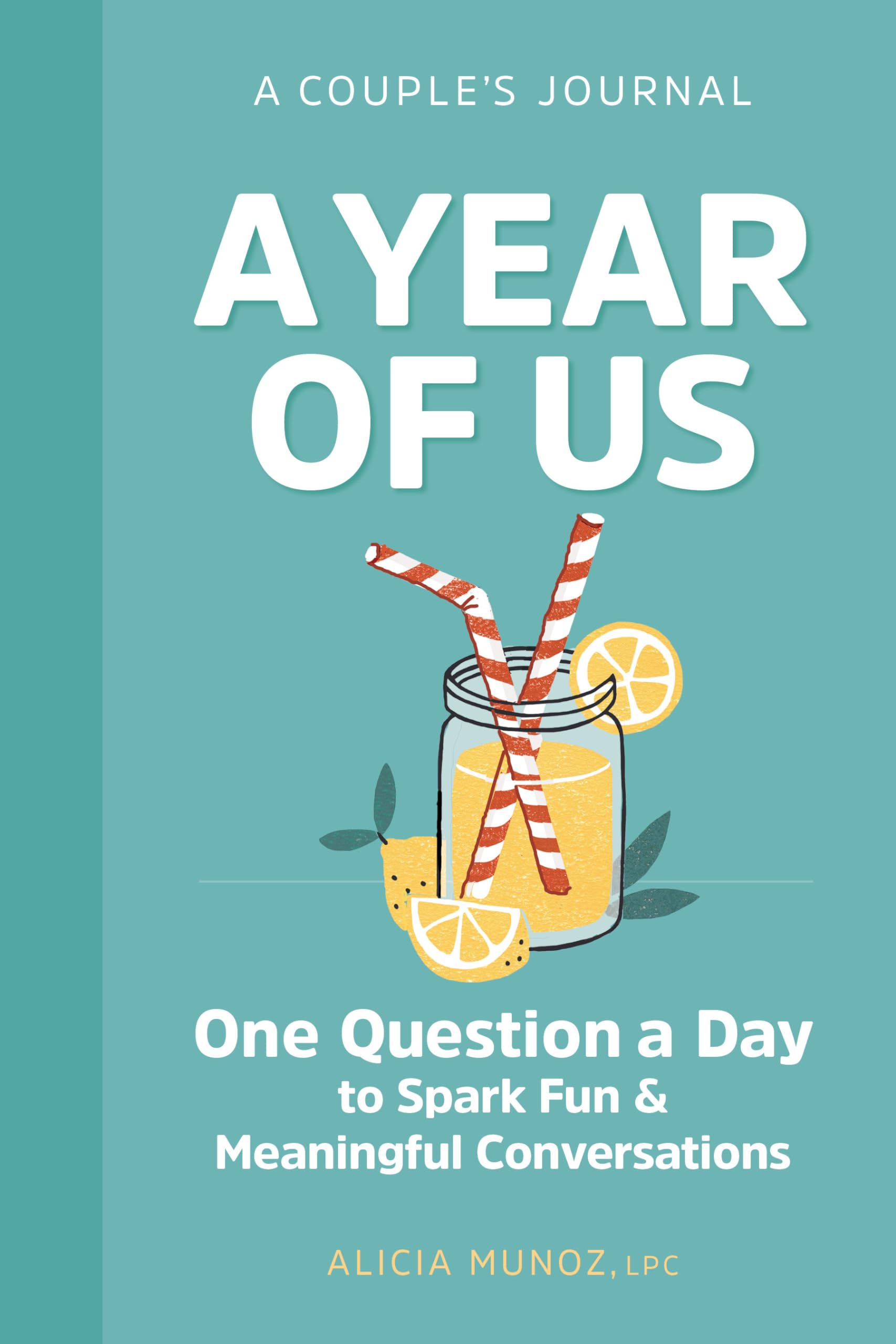 Year of Us: A Couple's Journal: One Question a Day to Spark Fun and Meaningful Conversations book cover
