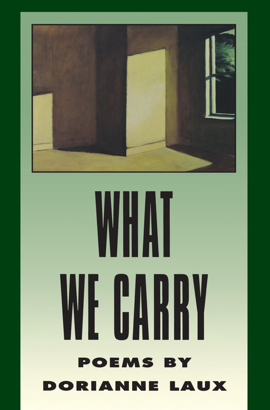 What We Carry (American Poets Continuum)