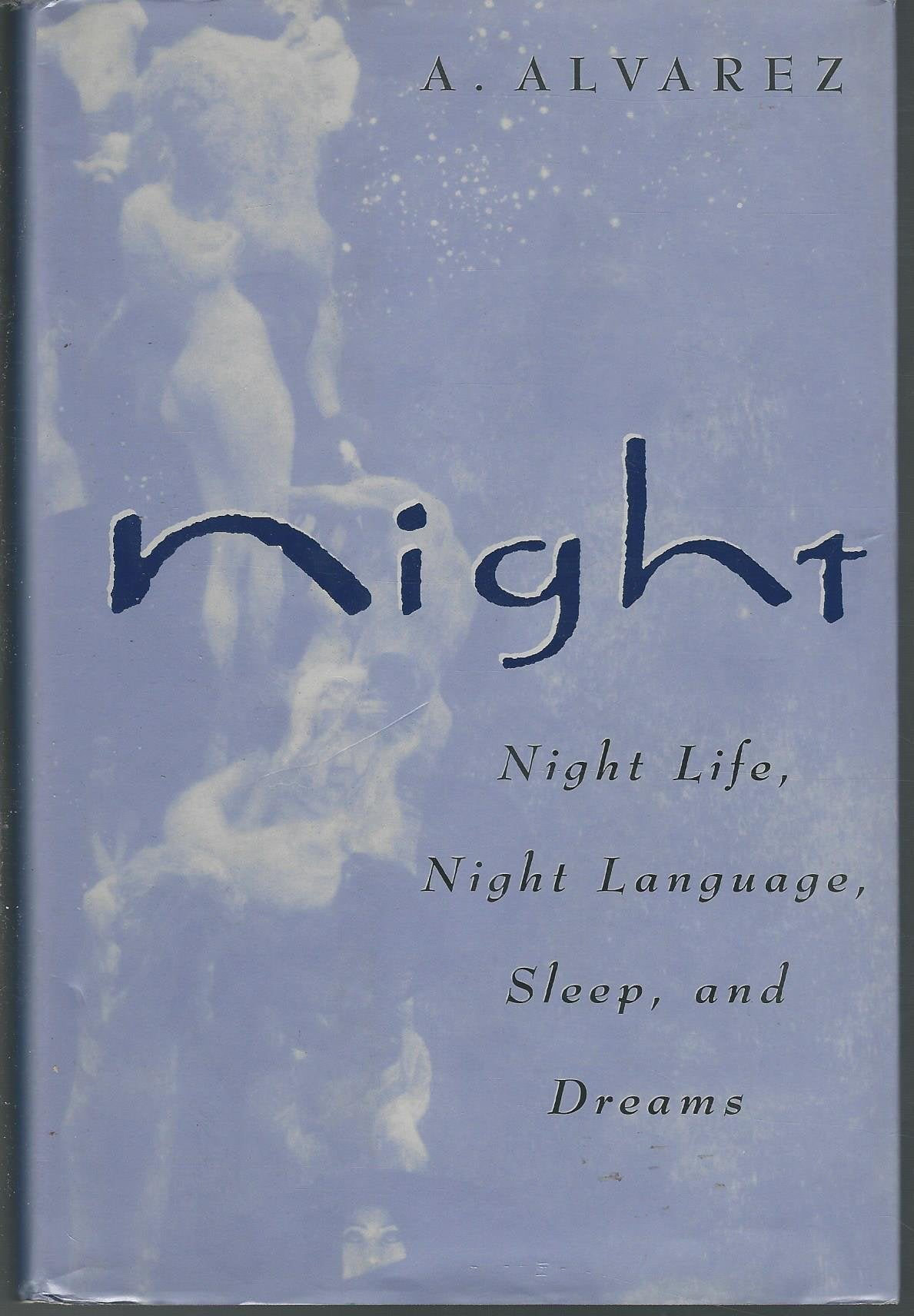Night: Night Life, Night Language, Sleep and Dreams book cover