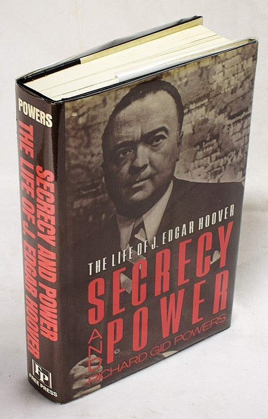 Secrecy and Power: The Life of J. Edgar Hoover