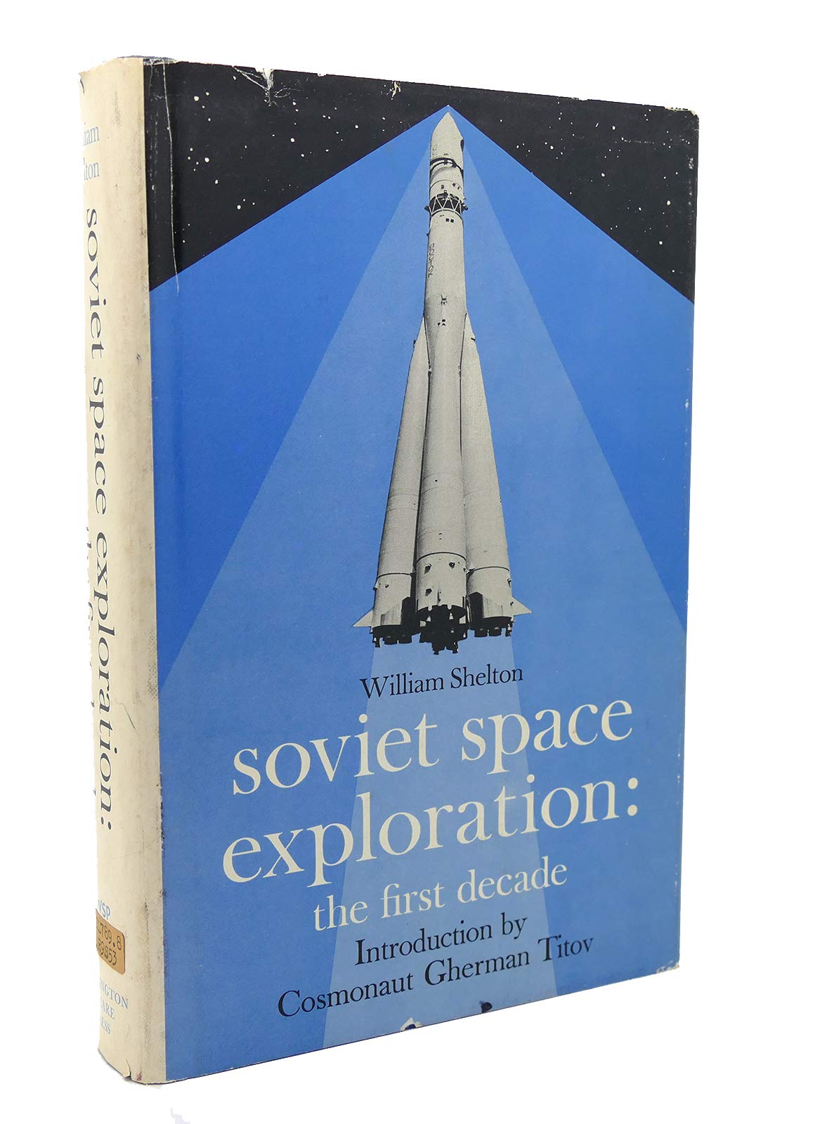 Soviet Space Exploration: the First Decade book cover