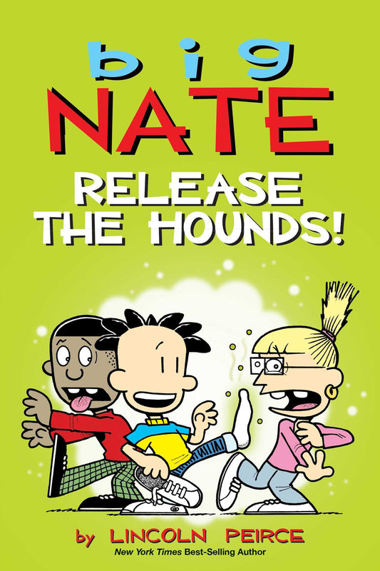 Big Nate: Release the Hounds!: Volume 27 book cover