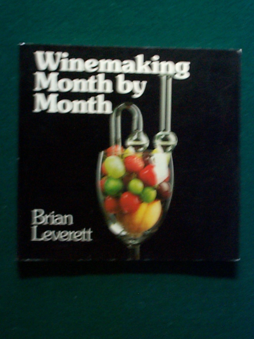 Winemaking Month By Month