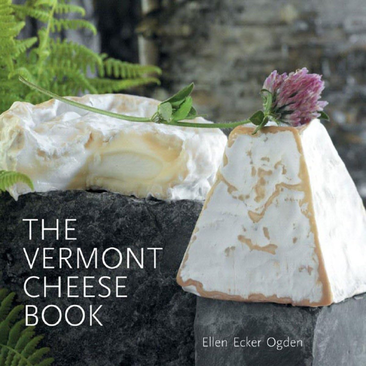 Vermont Cheese Book book cover