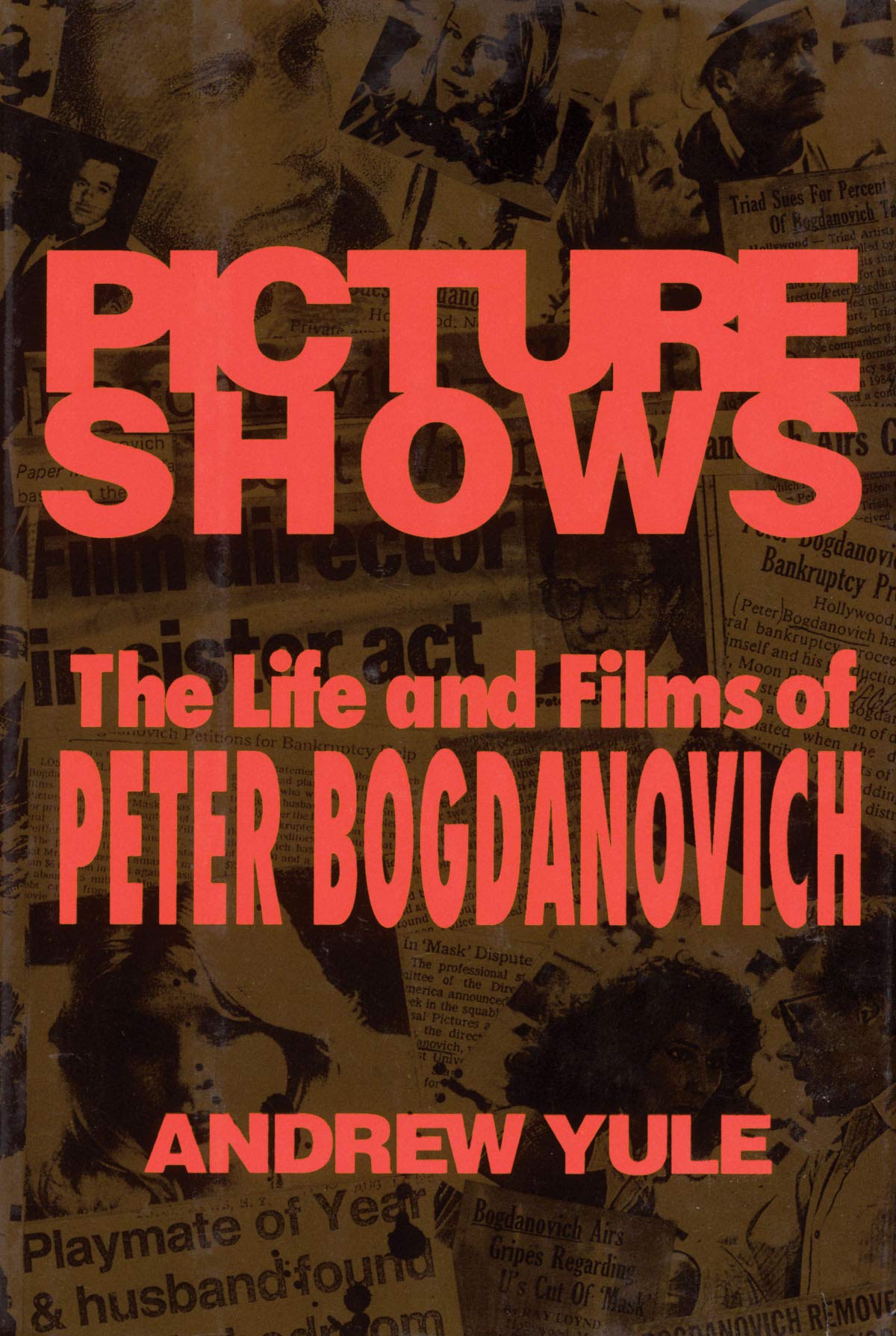 Picture Shows: The Life and Films of Peter Bogdanovich book cover