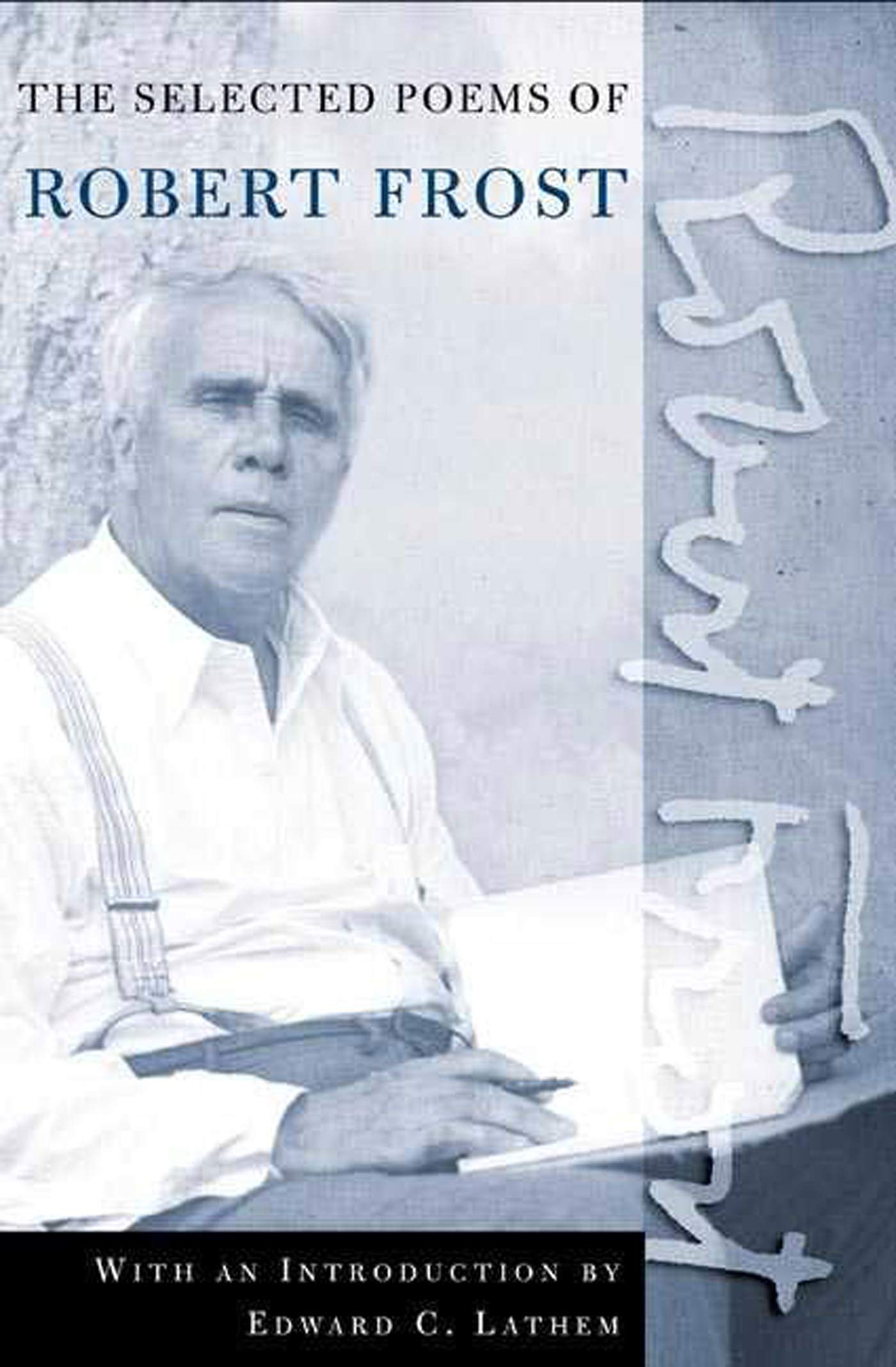 Road Not Taken: A Selection of Robert Frost's Poems