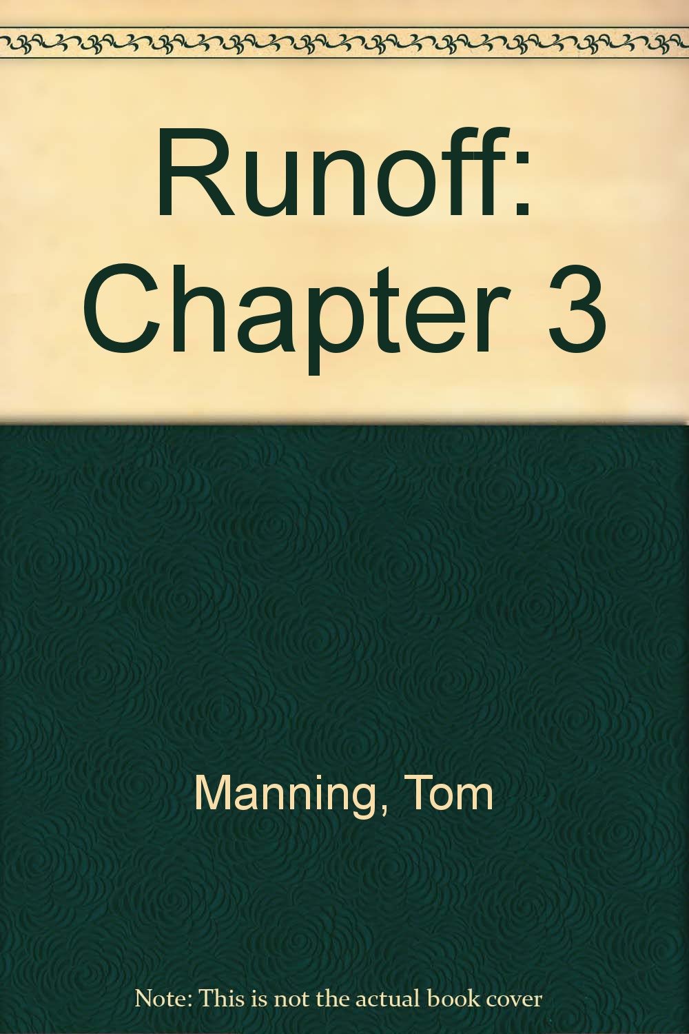 Runoff, Chapter 3