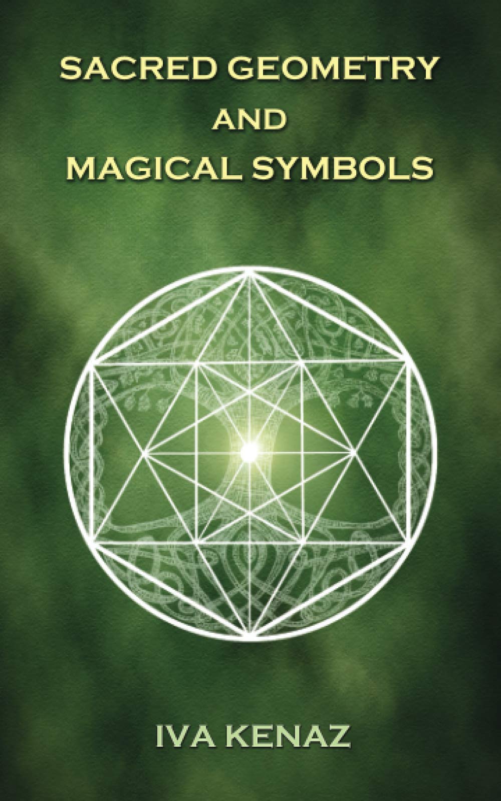 Sacred Geometry and Magical Symbols book cover